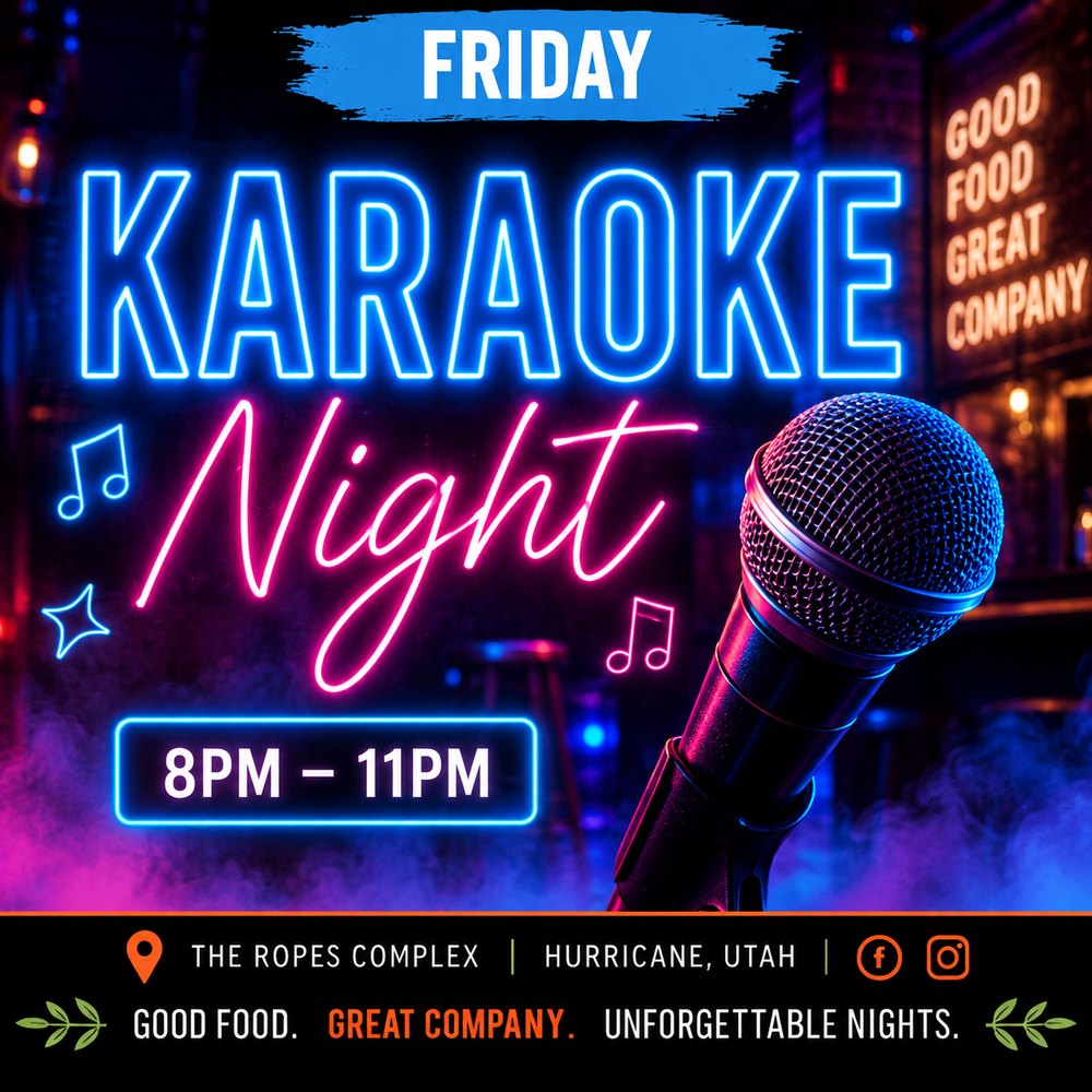Friday: karaoke night, 8 PM to 11 PM